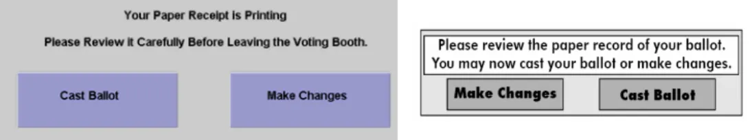 Figure 7: Final selection screen in experimental VVPAT setup (on left) and Nevada  instructions to voters (on right)
