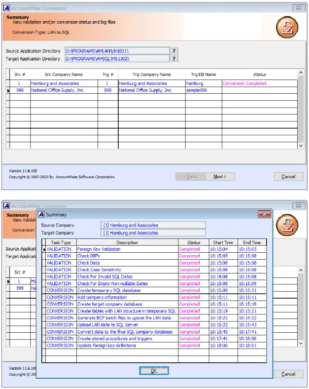 Figure 13. Summary Screen and Summary Window In the Cleanup screen (Figure 14), mark the checkbox of the company which  conversion logs you want to delete