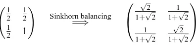 Figure 2: Example where Sinkhorn balancing requires inﬁnitely many steps.
