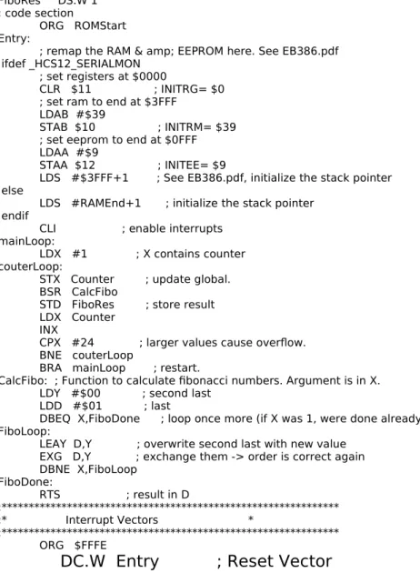 Figure 4. Fibbonaci Series Calculator Program example “main.asm” program  (template) that is automatically generated by CodeWarrior