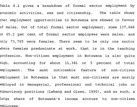 Table 8.1 shows the keys sectors in terms of employment, and