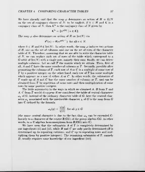 table of N .of  Therefore, assuming that we are able to write the character table N, we can replace each set of rows of the table which correspond to a G-orbit of Irr(jV) with a single row, namely their sum; finally, we can delete 