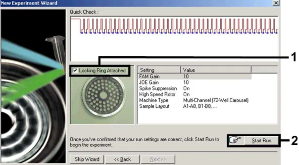 Fig. 7: Starting of the artus 3000™ or Rotor-Gene™ 3000 Run. 