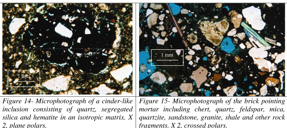 Figure 14- Microphotograph of a cinder-like inclusion consisting of quartz, segregated 
