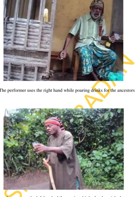 Fig. 22. The performer uses the right hand while pouring drinks for the ancestors.  